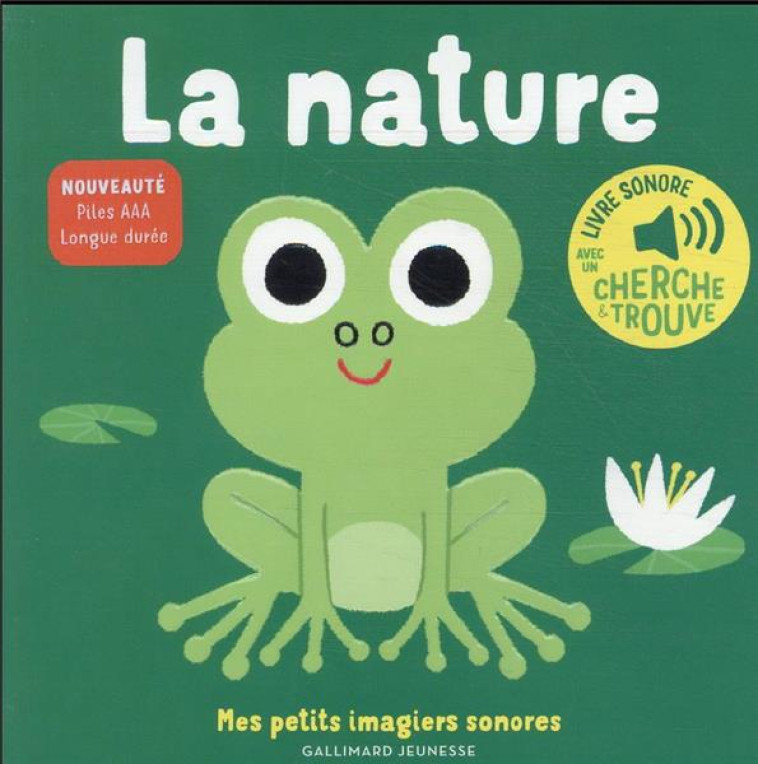 LA NATURE - DES SONS A ECOUTER - BILLET - GALLIMARD