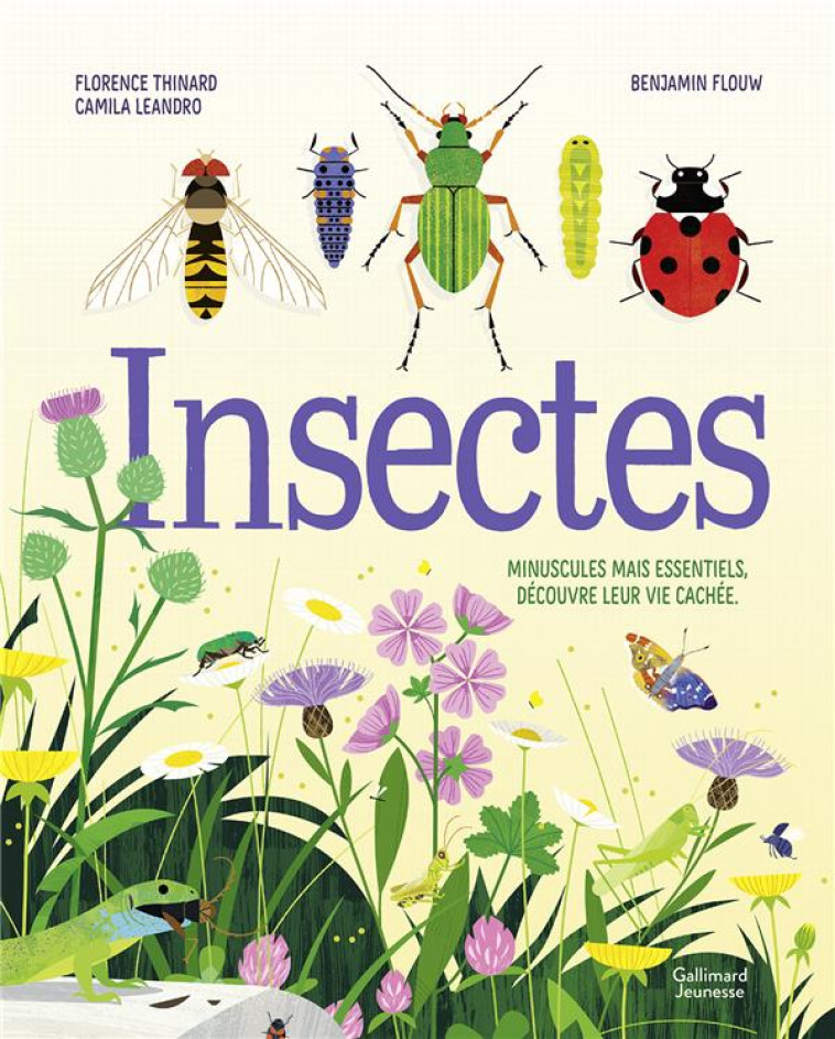 INSECTES - MINUSCULES MAIS ESS - THINARD/LEANDRO - GALLIMARD