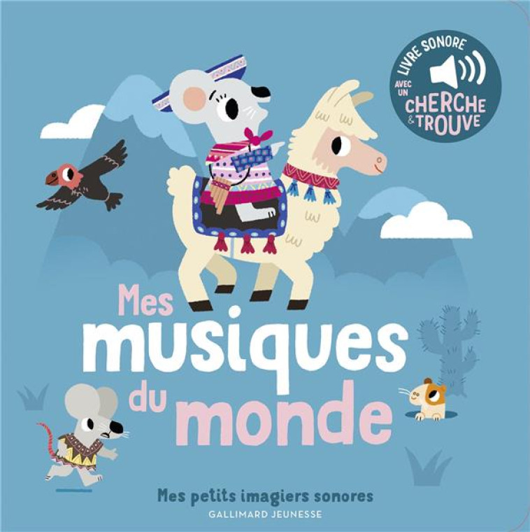 MES MUSIQUES DU MONDE - DES SO - BILLET - GALLIMARD