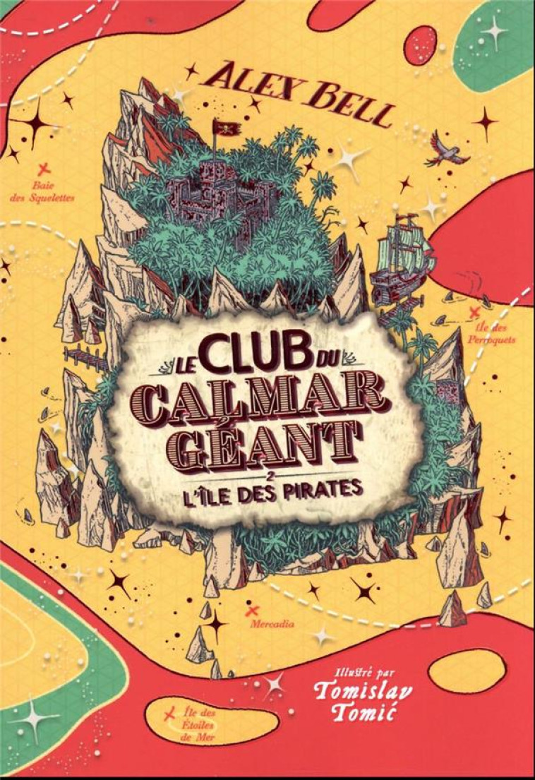 LE CLUB DU CALMAR GEANT - VOL0 - BELL/TOMIC - GALLIMARD