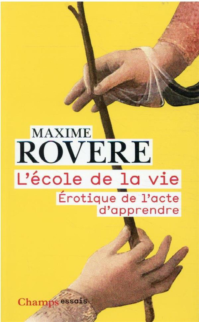 L-ECOLE DE LA VIE - EROTIQUE D - ROVERE MAXIME - FLAMMARION