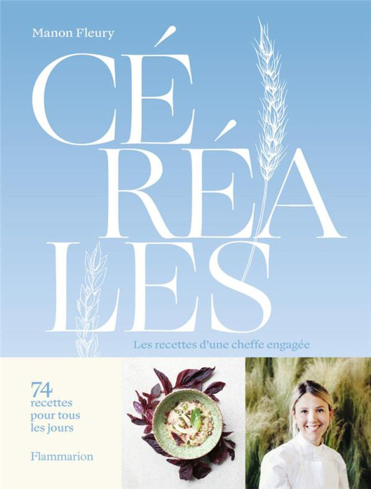 CEREALES - LES RECETTES D-UNE - FLEURY/MILETIC - FLAMMARION