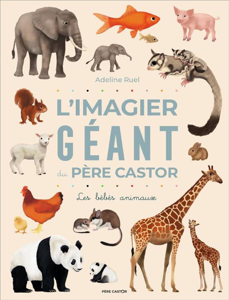 L-IMAGIER GEANT DU PERE CASTOR - RUEL ADELINE - FLAMMARION