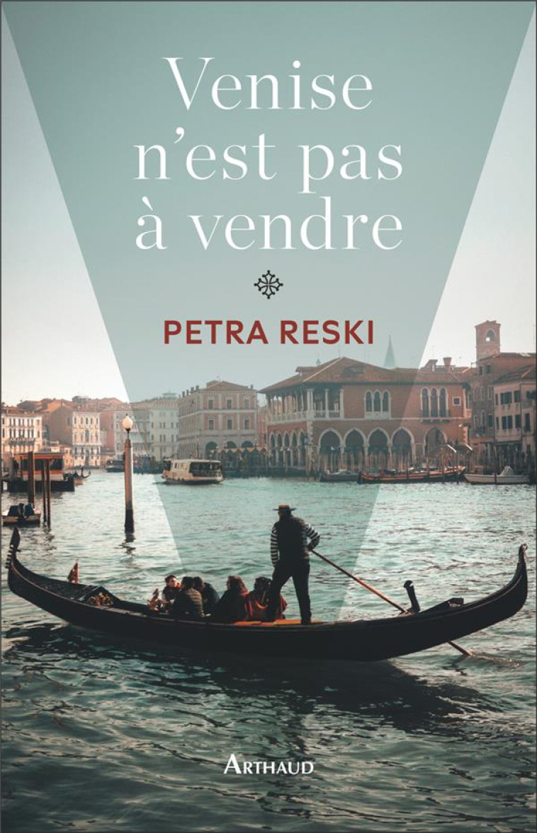 VENISE N-EST PAS A VENDRE - RESKI PETRA - FLAMMARION