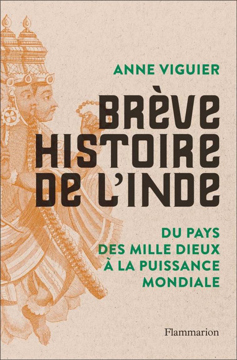 BREVE HISTOIRE DE L-INDE - DU - VIGUIER ANNE - FLAMMARION