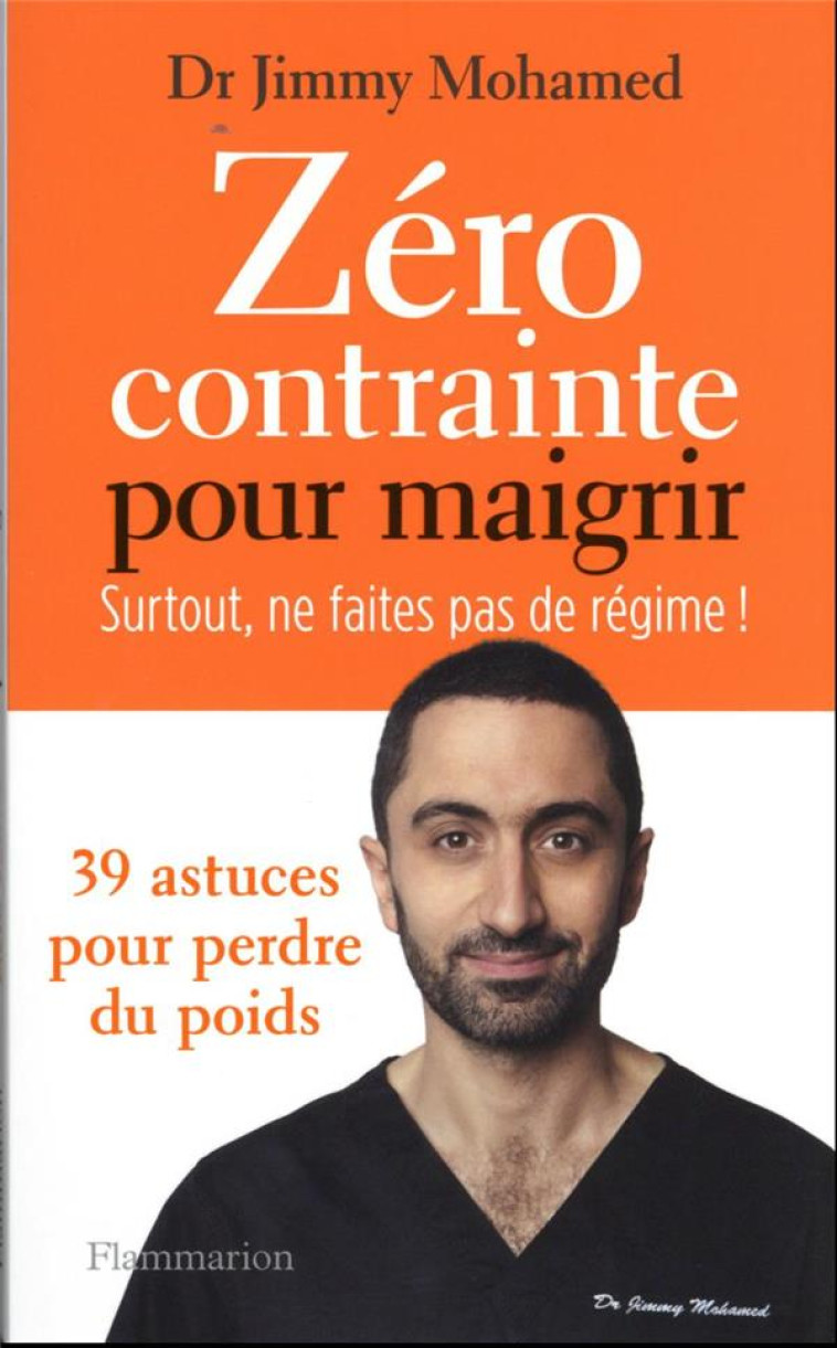 ZERO CONTRAINTE POUR MAIGRIR - - MOHAMED JIMMY - FLAMMARION