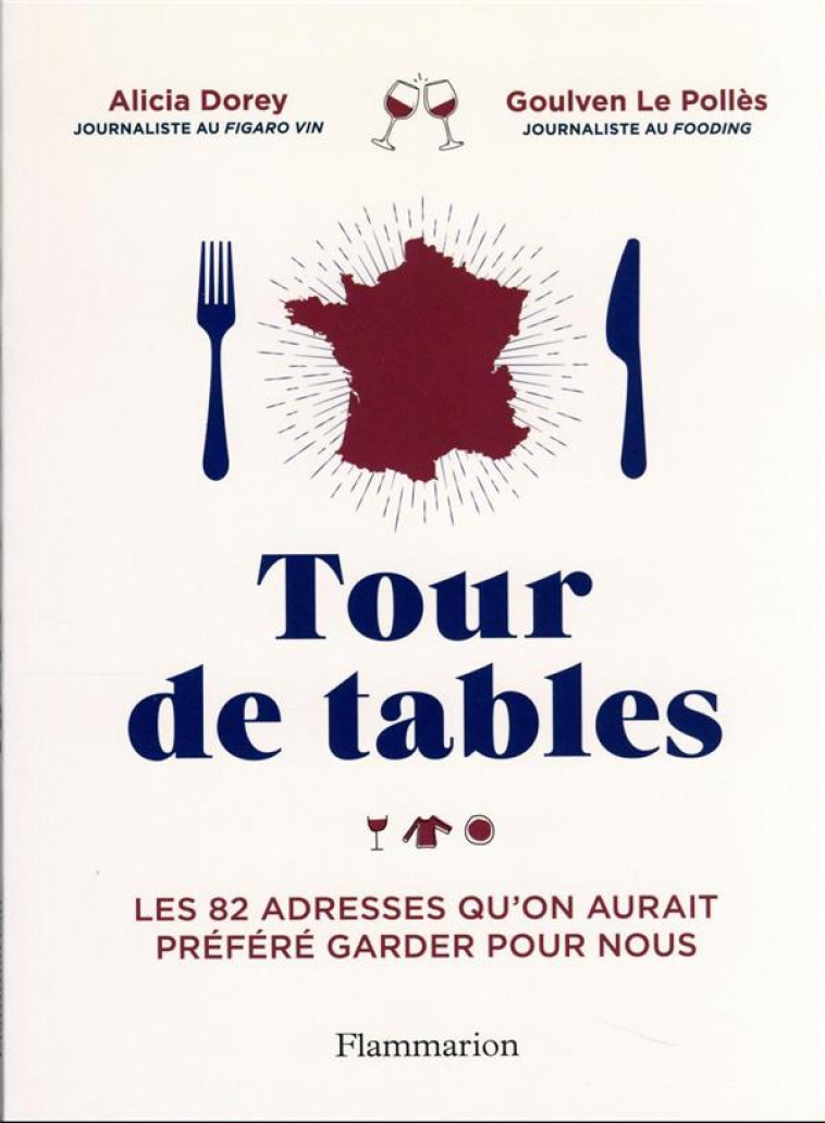 TOUR DE TABLES - LES 80 ADRESS - LE POLLES/DOREY - FLAMMARION