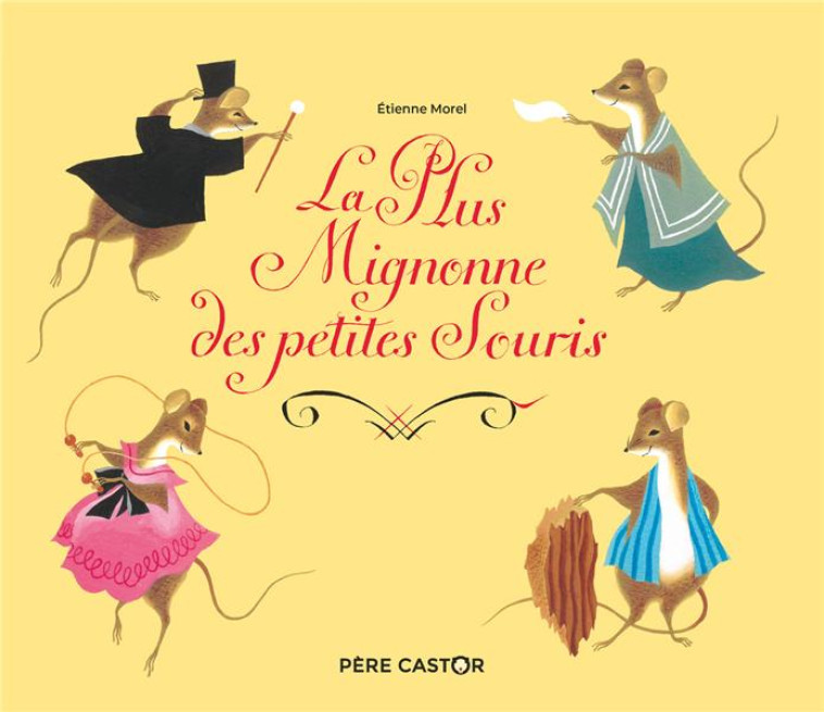 LA PLUS MIGNONNE DES PETITES S - MOREL - FLAMMARION