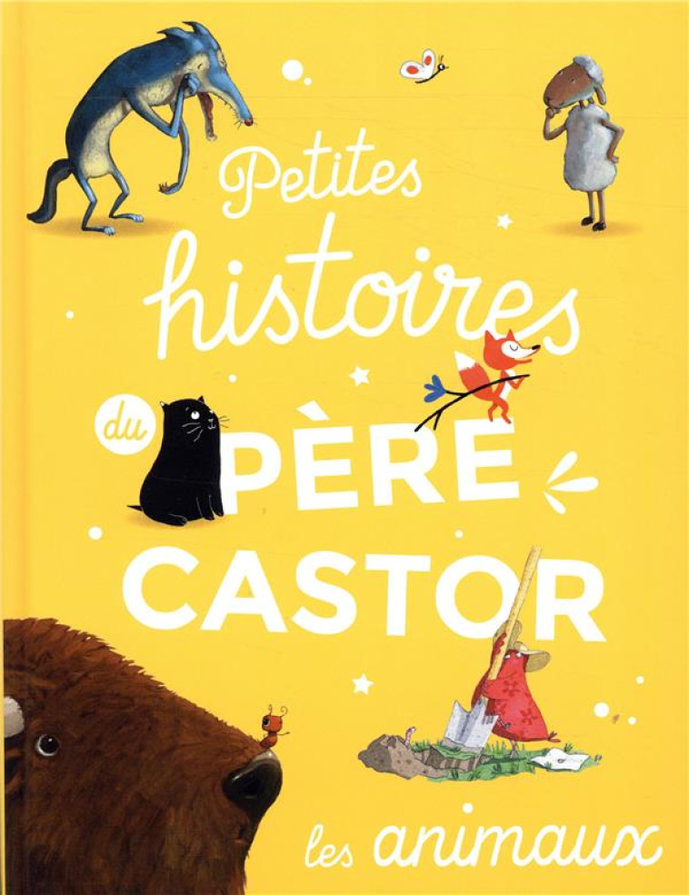 PETITES HISTOIRES DU PERE CAST - COLLECTIF - FLAMMARION