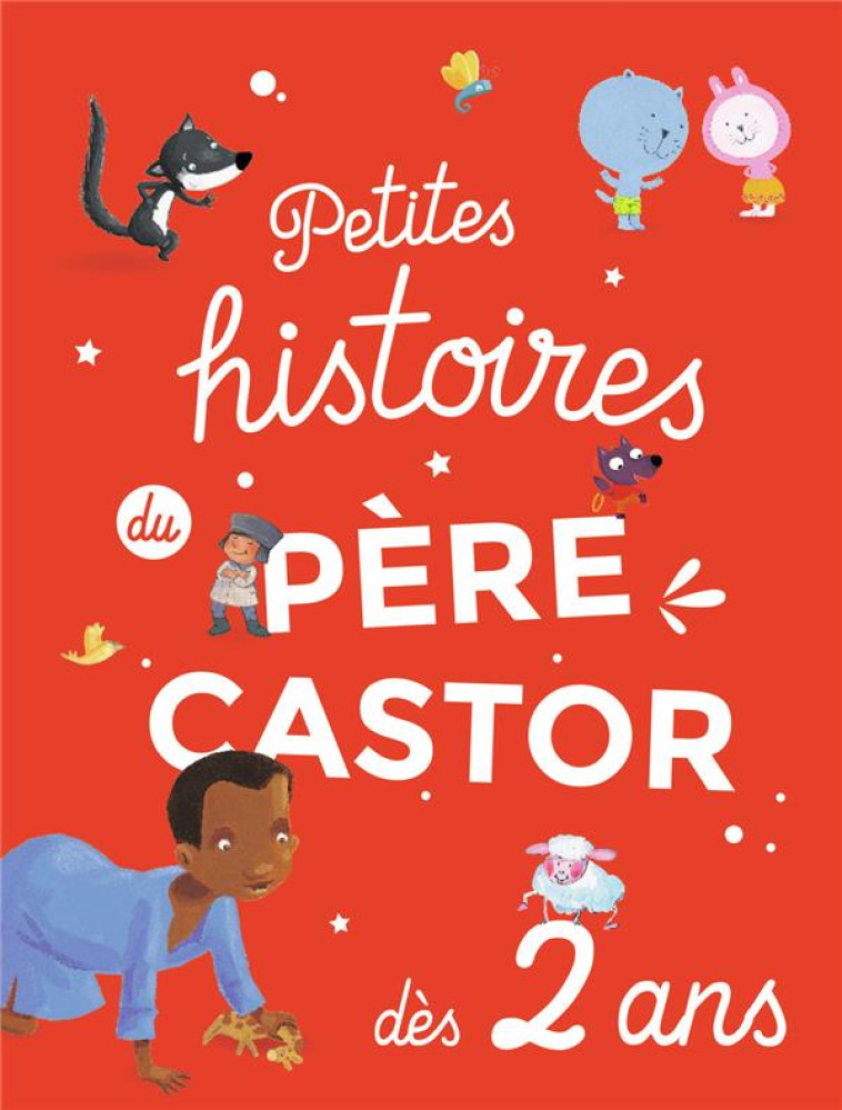 PETITES HISTOIRES DU PERE CAST - COLLECTIF - FLAMMARION