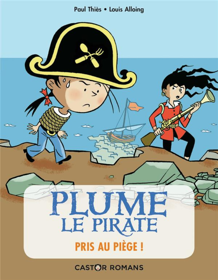 PLUME LE PIRATE - T09 - PRIS A - THIES/ALLOING - FLAMMARION