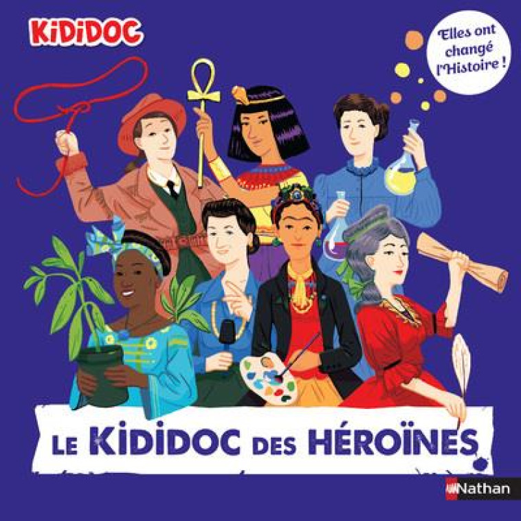 LE KIDIDOC DES HEROINES - ELLE - LAMURE/ANDRE - CLE INTERNAT