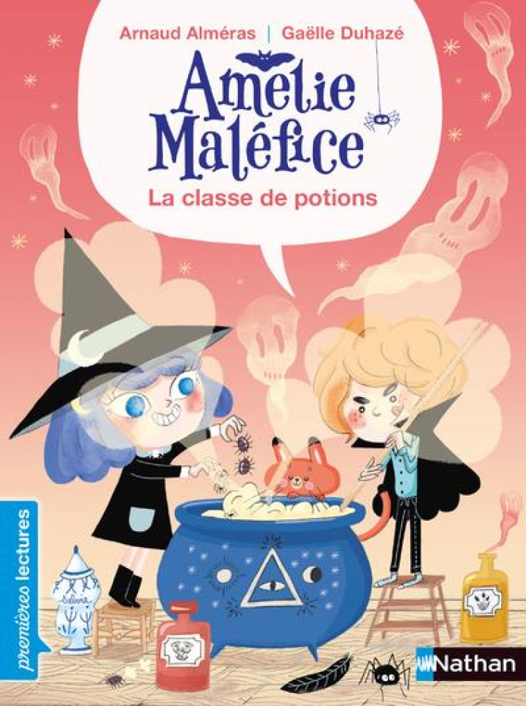 AMELIE MALEFICE - LA CLASSE DE - ALMERAS/DUHAZE - CLE INTERNAT