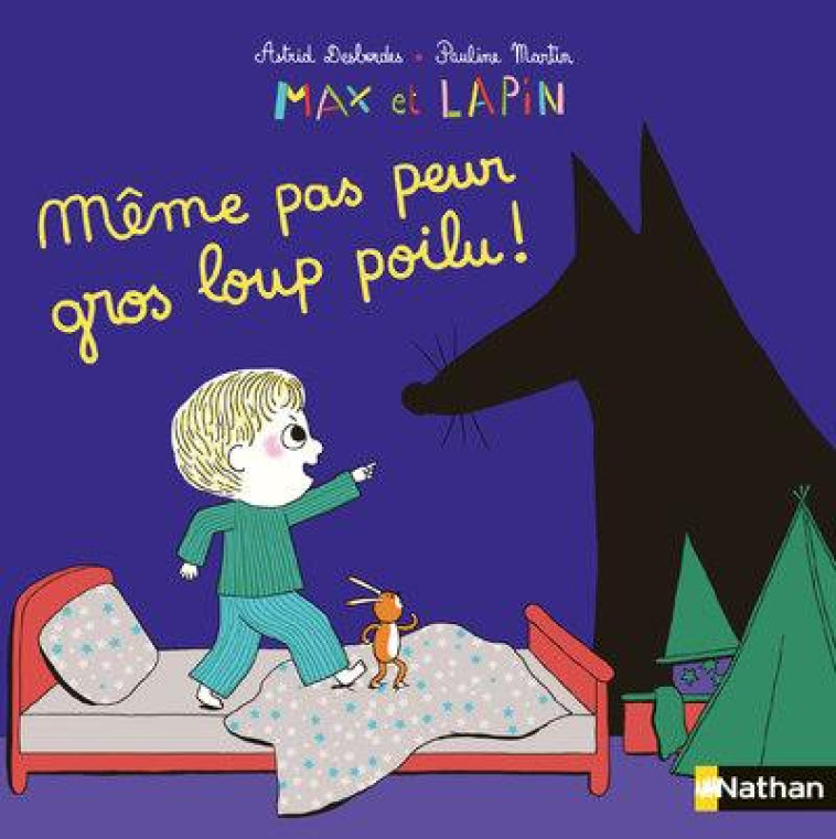 MAX ET LAPIN - MEME PAS PEUR G - DESBORDES/MARTIN - CLE INTERNAT