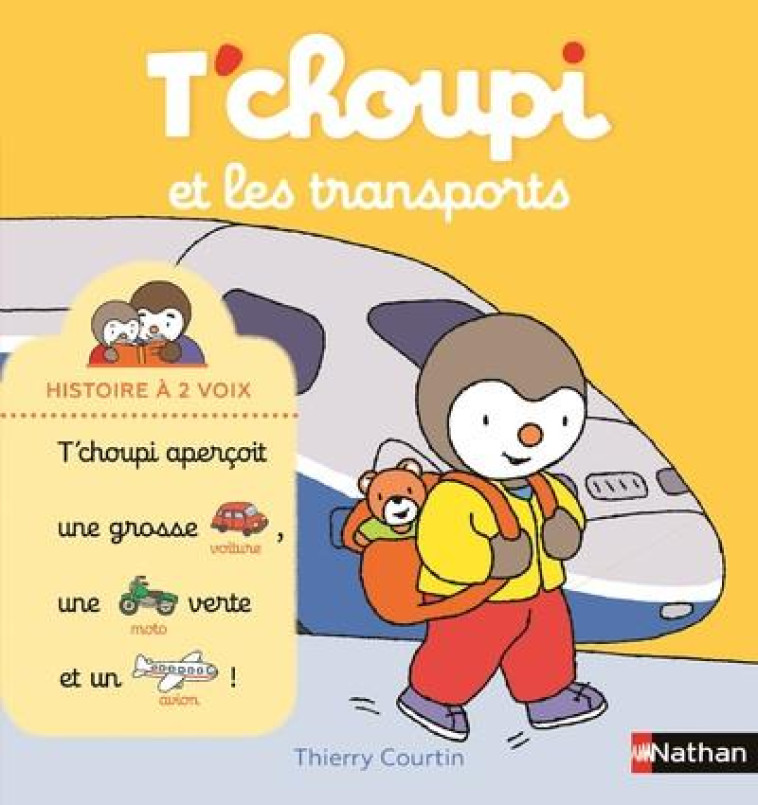 T-CHOUPI ET LES TRANSPORTS - COURTIN THIERRY - CLE INTERNAT