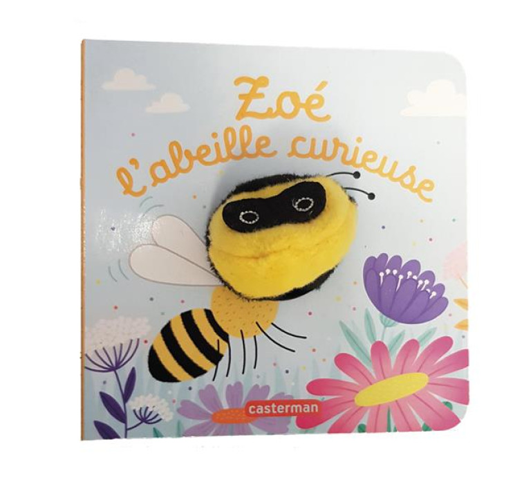 ZOE, L-ABEILLE CURIEUSE - AUDI - CHETAUD/IMAGEBOOKS - CASTERMAN