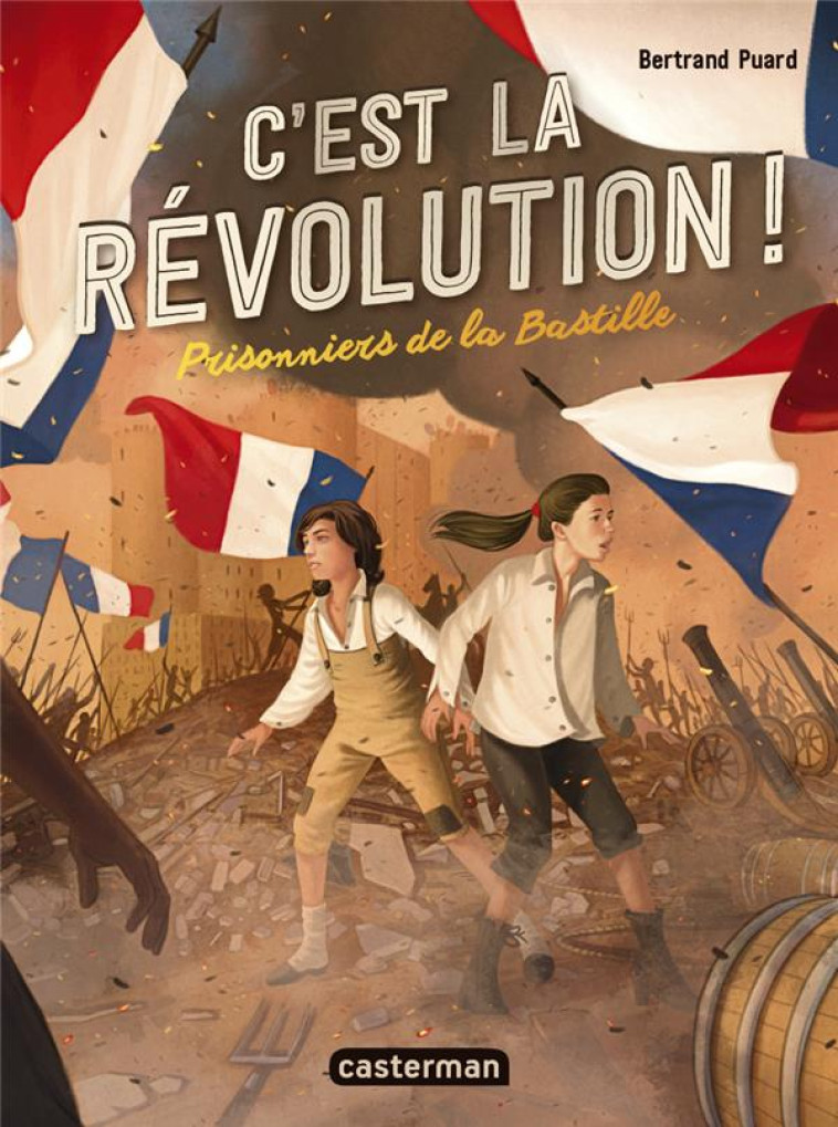 C-EST LA REVOLUTION - T01 - PR - PUARD BERTRAND - CASTERMAN