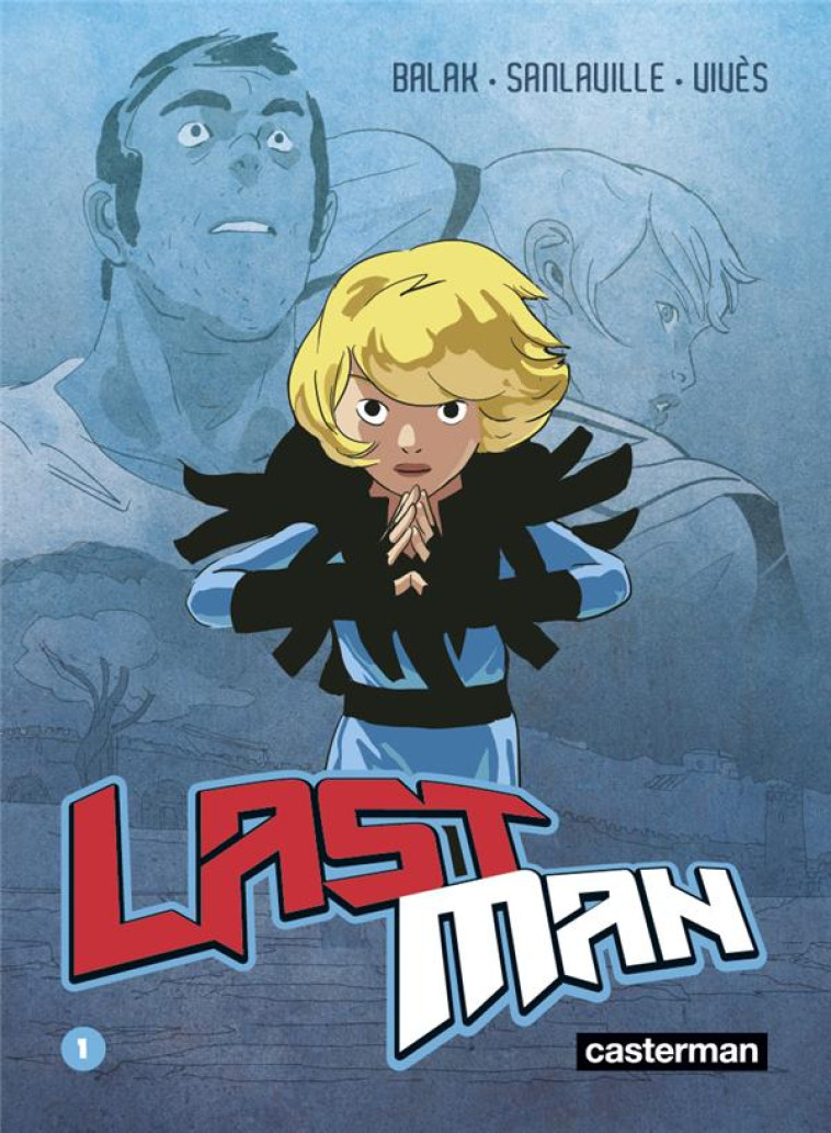 LASTMAN - T01 - LASTMAN - NOUV - VIVES/SANLAVILLE - CASTERMAN