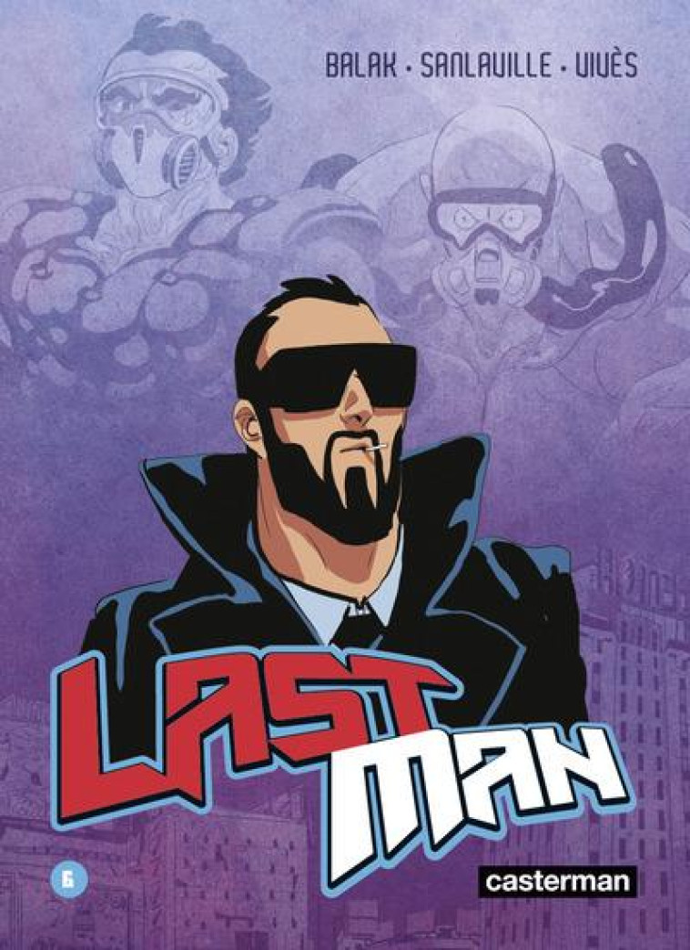 LASTMAN - T06 - LASTMAN - NOUV - VIVES/SANLAVILLE - CASTERMAN