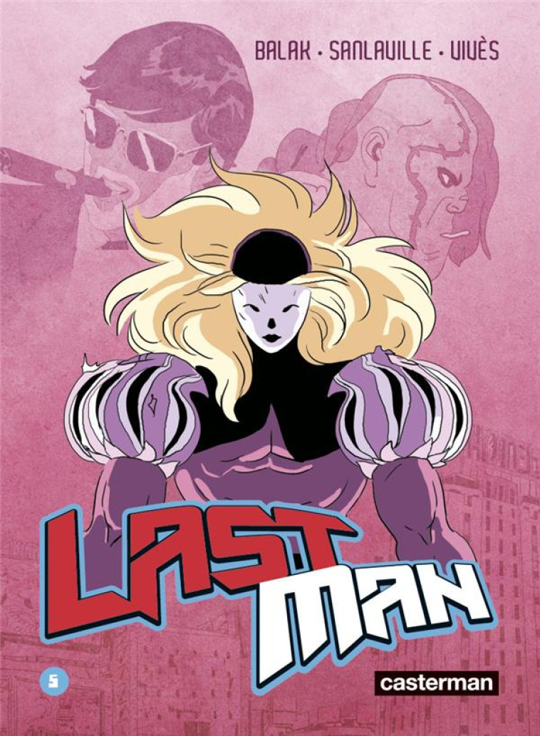 LASTMAN - T05 - LASTMAN - NOUV - VIVES/SANLAVILLE - CASTERMAN