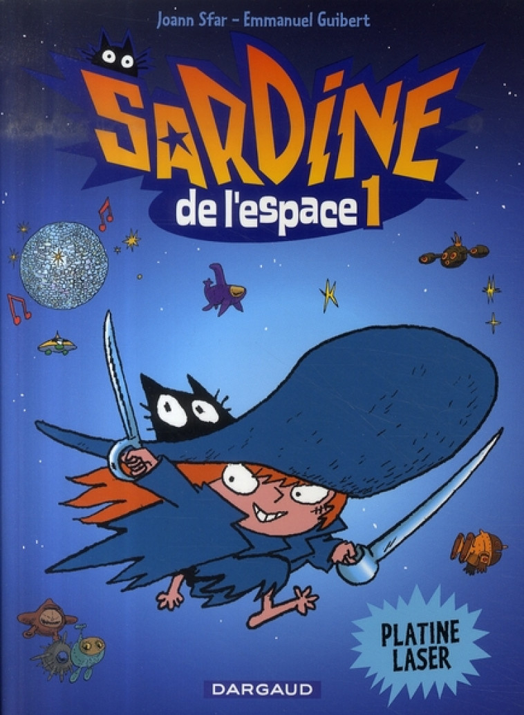 SARDINE DE L-ESPACE T1 PLATINE - GUIBERT EMMANUEL - DARGAUD