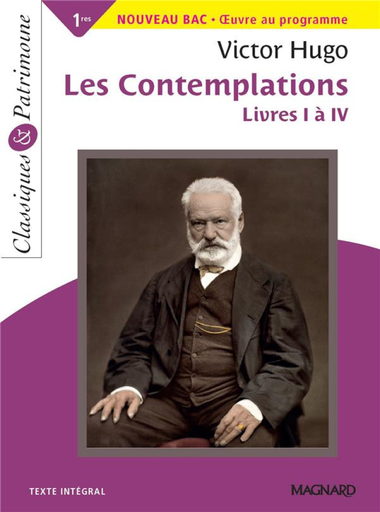 LES CONTEMPLATIONS LIVRES I A - HUGO - MAGNARD