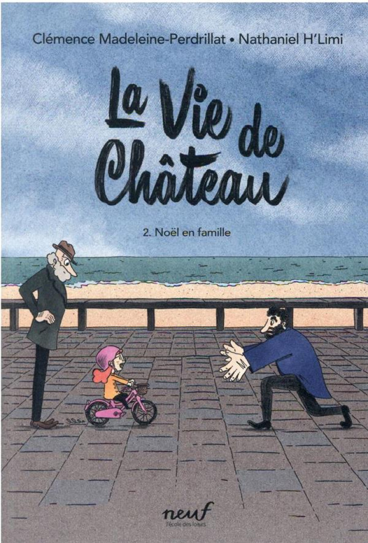 LA VIE DE CHATEAU - TOME 2 - N - MADELEINE-PERDRILLAT - EDL