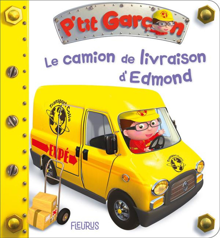 LE CAMION DE LIVRAISON D-EDMON - BELINEAU/NESME - NC