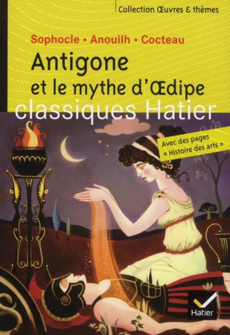 ANTIGONE ET LE MYTHE D-OELIG D - SOPHOCLE/ANOUILH - HATIER JEUNESSE