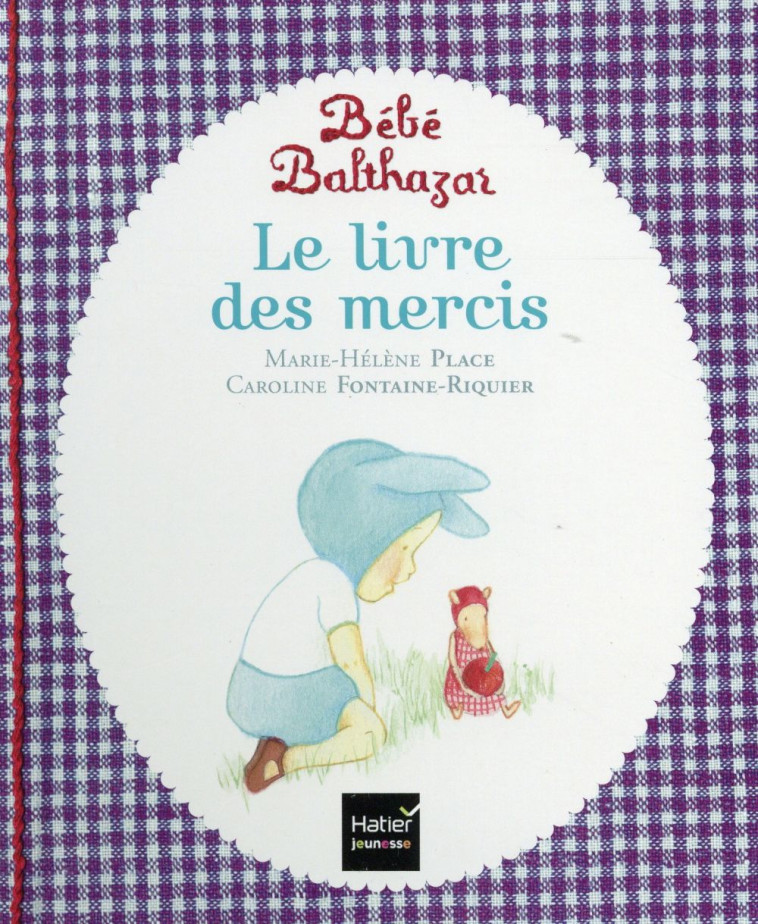 LE LIVRE DES MERCIS - PEDAGOGI - PLACE - Hatier jeunesse