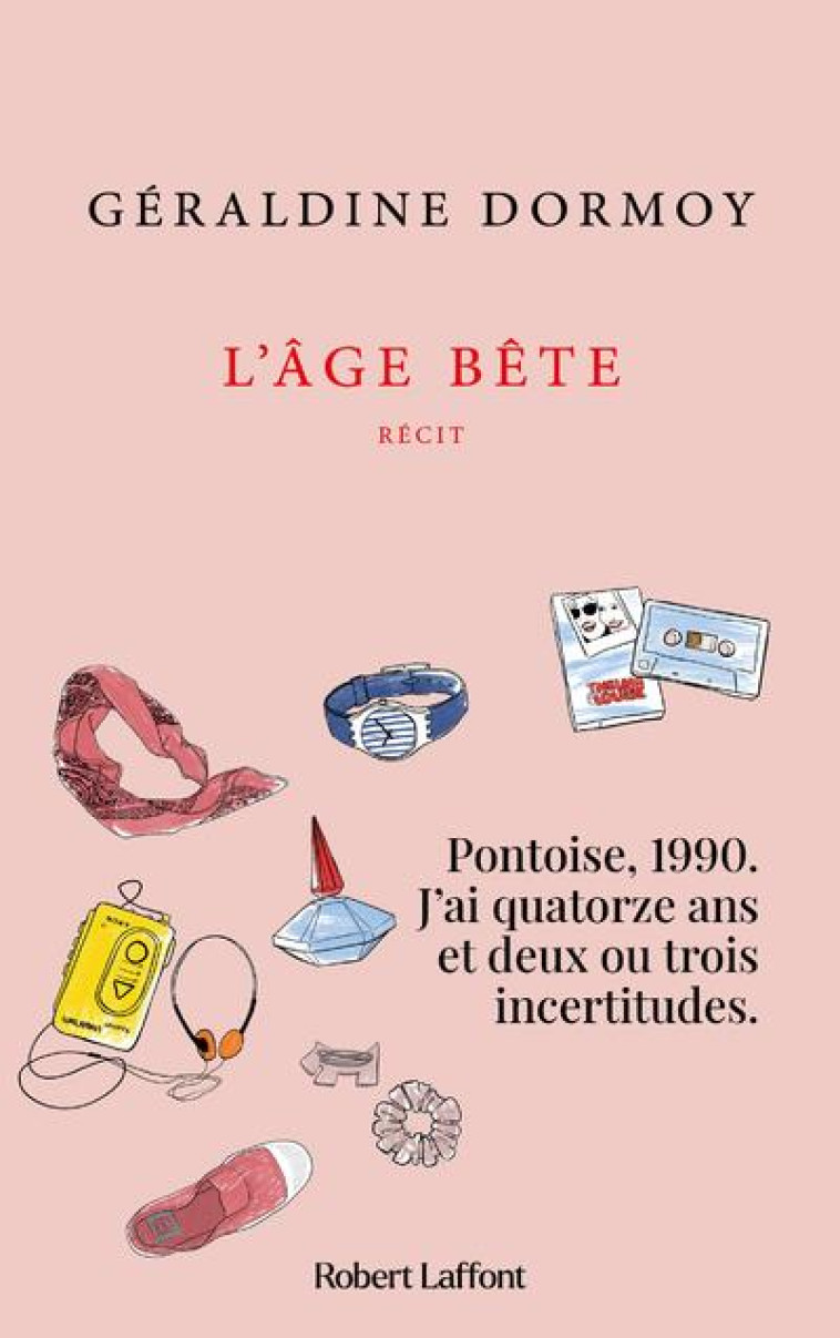 L-AGE BETE - DORMOY GERALDINE - ROBERT LAFFONT