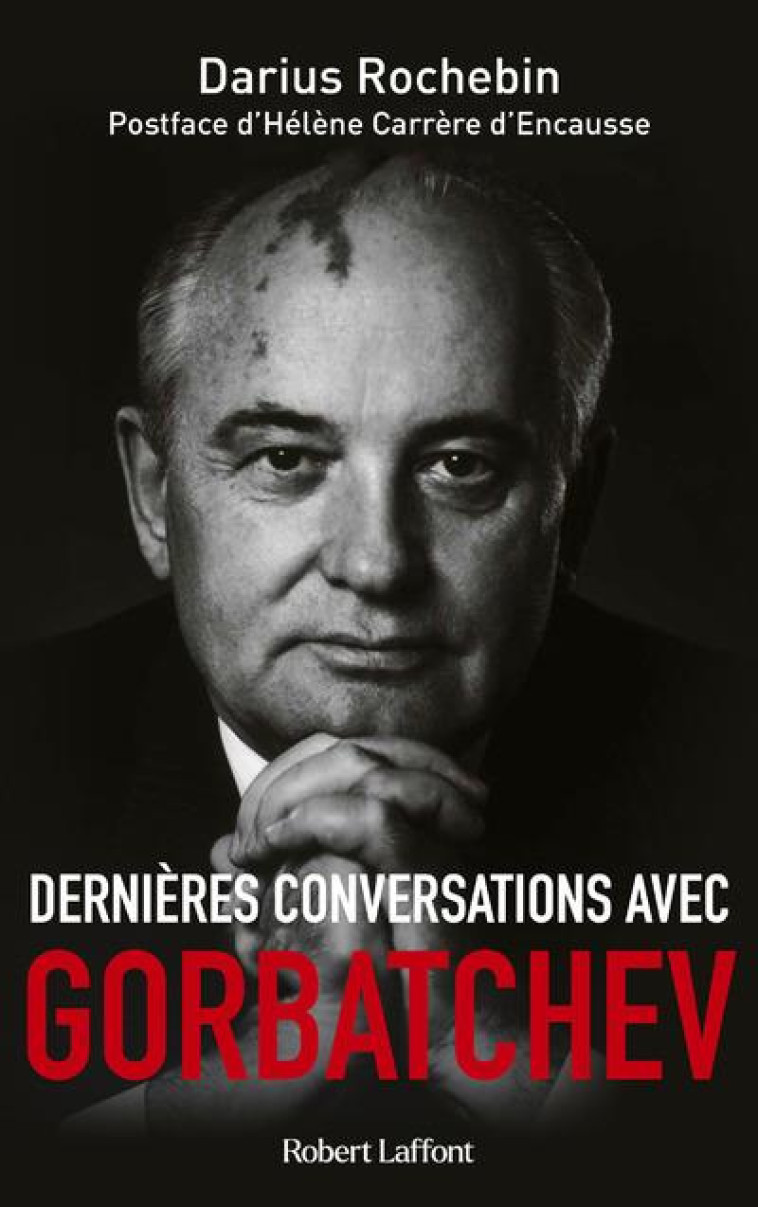 DERNIERES CONVERSATIONS AVEC G - ROCHEBIN - ROBERT LAFFONT