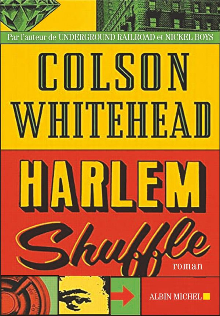 HARLEM SHUFFLE - WHITEHEAD COLSON - ALBIN MICHEL