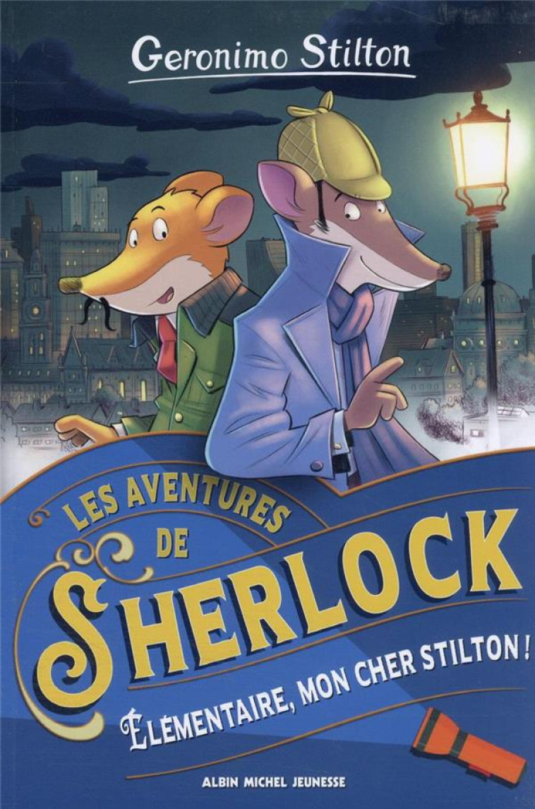 LES AVENTURES DE SHERLOCK - TO - STILTON GERONIMO - ALBIN MICHEL