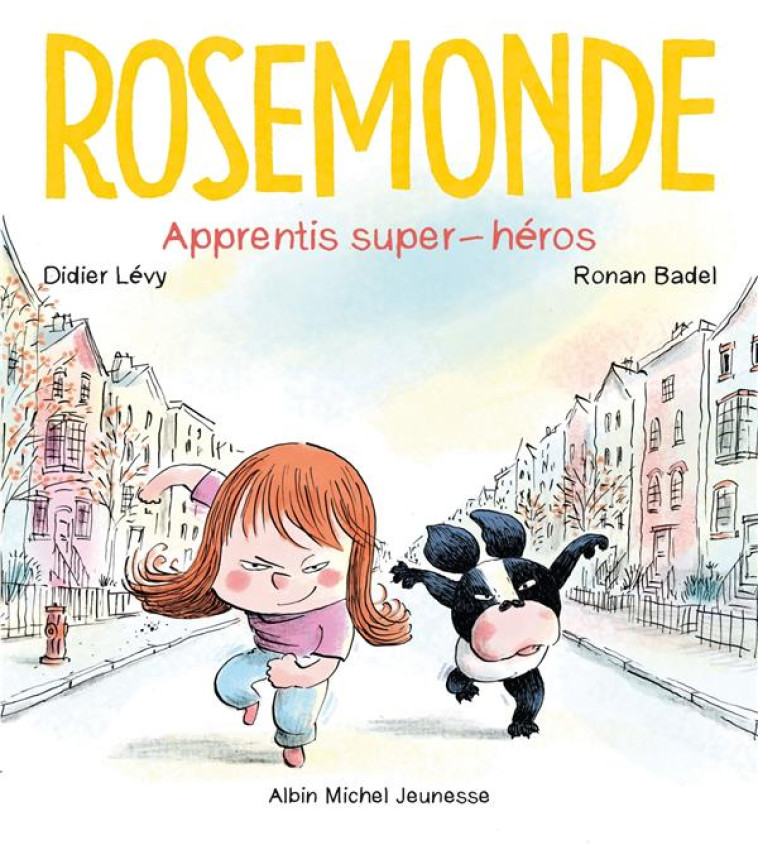 ROSEMONDE T4 APPRENTIS SUPER-H - LEVY/BADEL - ALBIN MICHEL