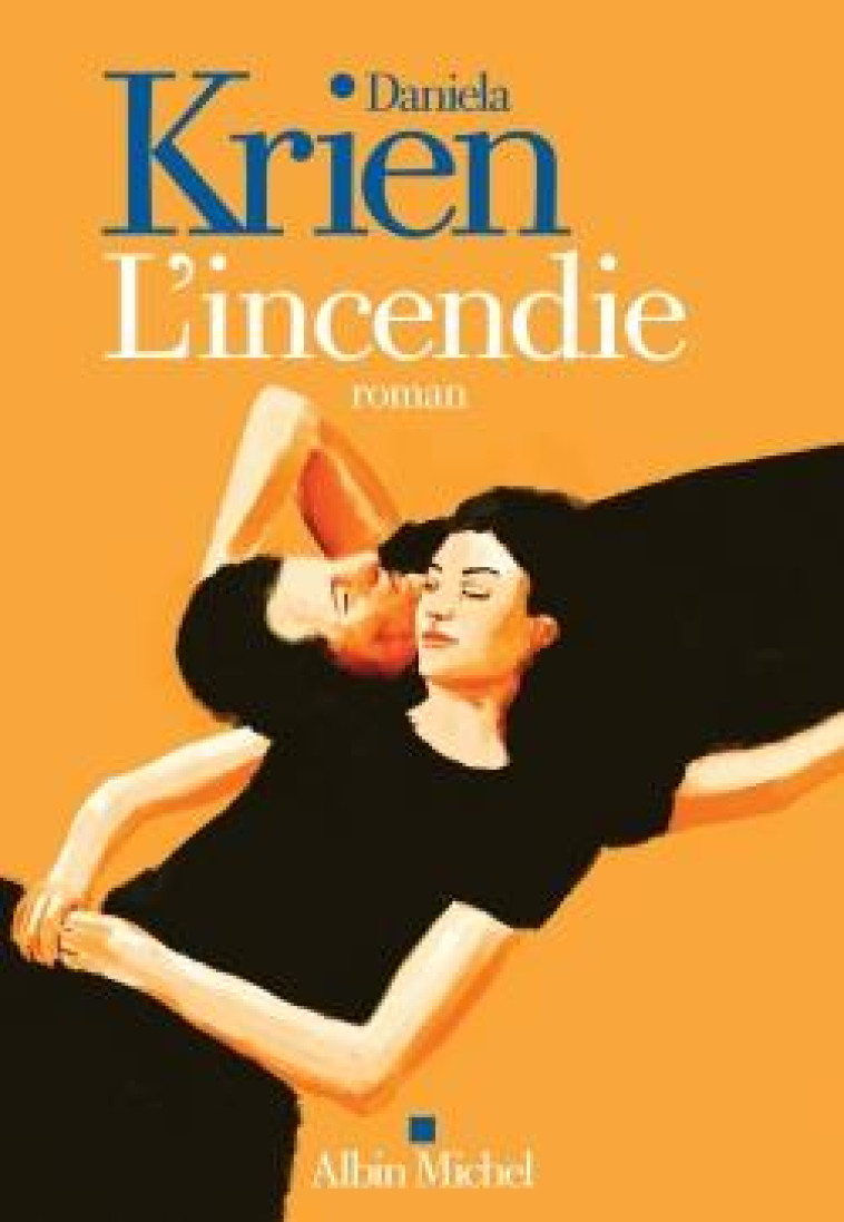 L-INCENDIE - KRIEN DANIELA - ALBIN MICHEL