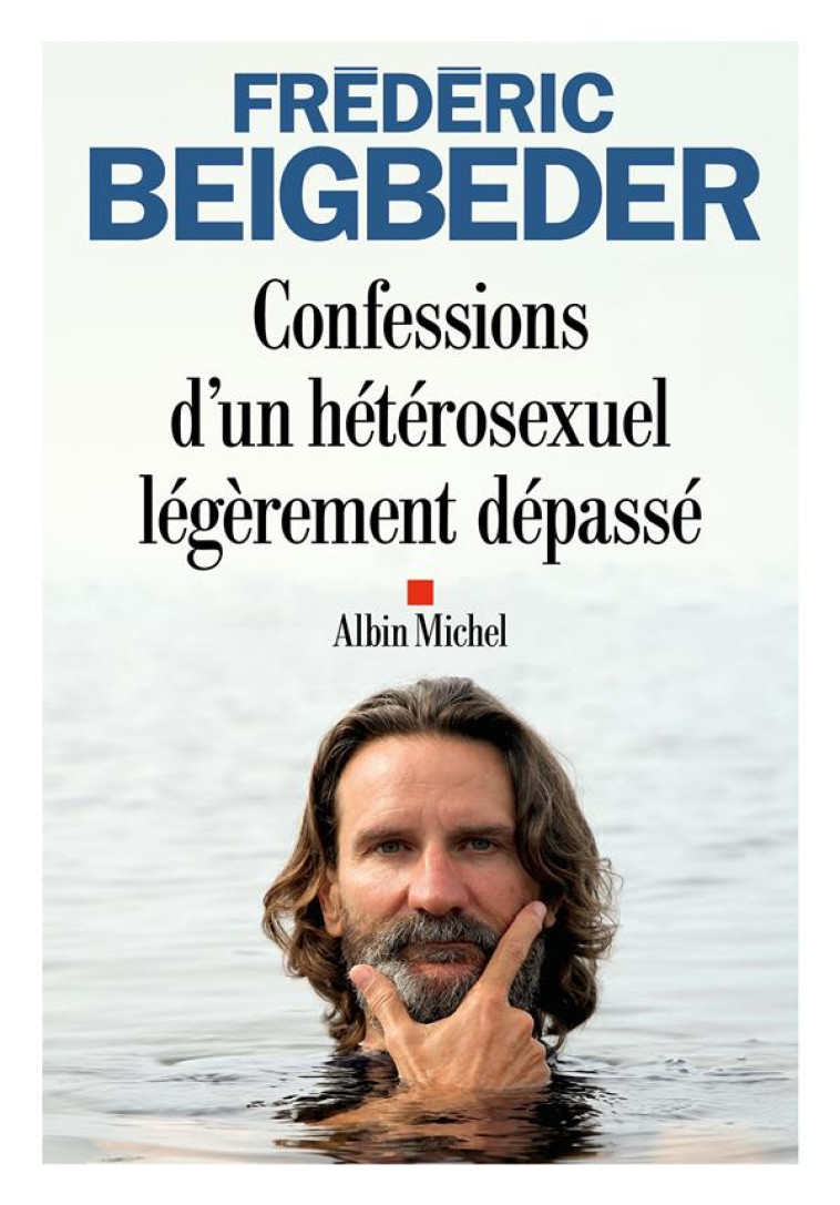 CONFESSIONS D-UN HETEROSEXUEL - BEIGBEDER FREDERIC - ALBIN MICHEL