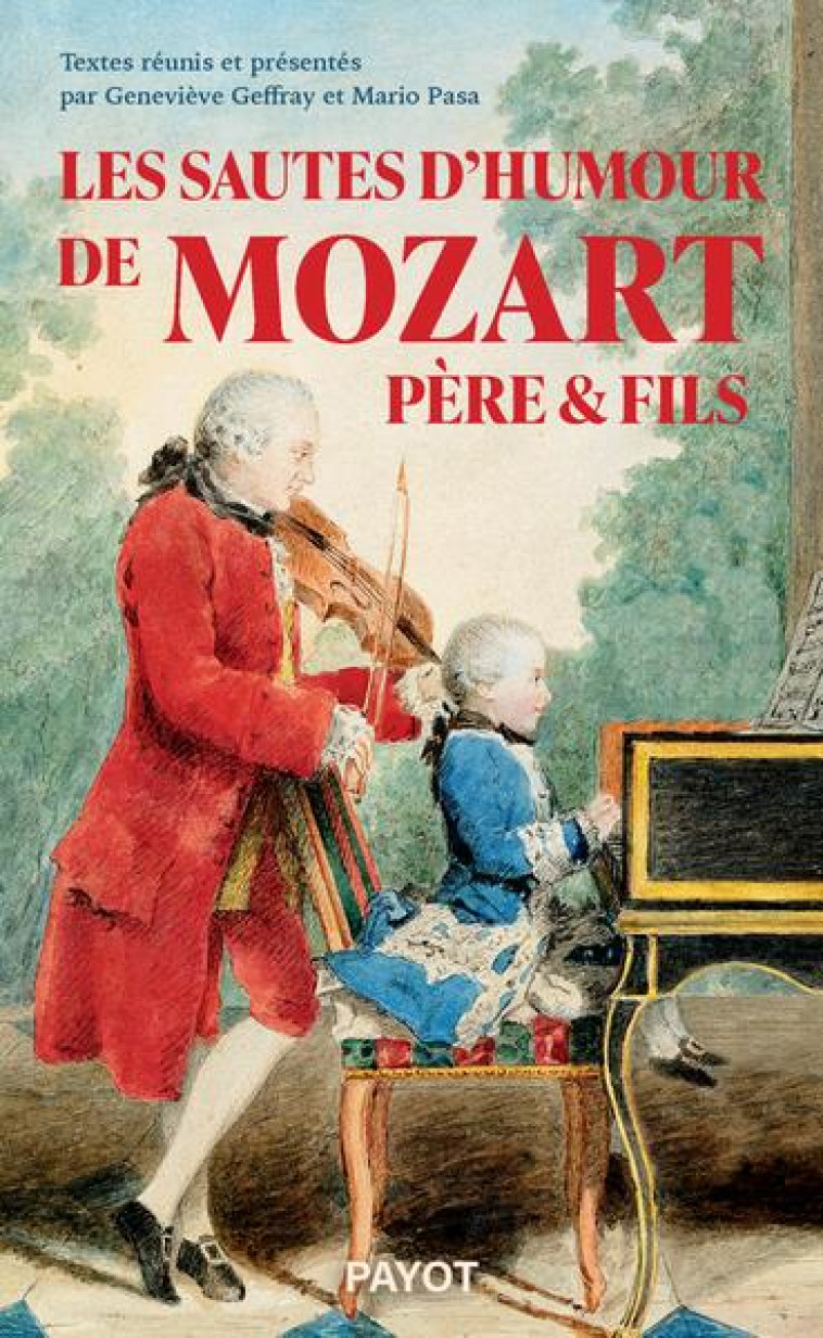 LES SAUTES D-HUMOUR DE MOZART - PASA/GEFFRAY/MOZART - PAYOT POCHE