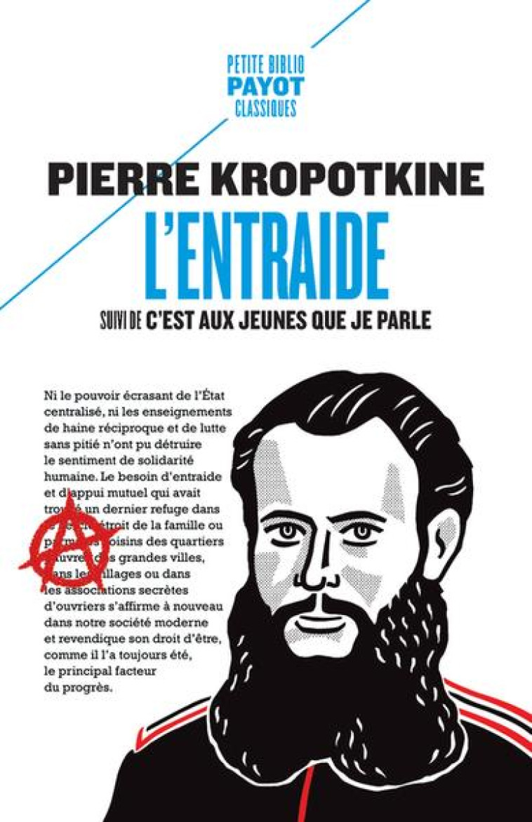 L-ENTRAIDE - SUIVI DE : C-EST - KROPOTKINE PIERRE - PAYOT POCHE