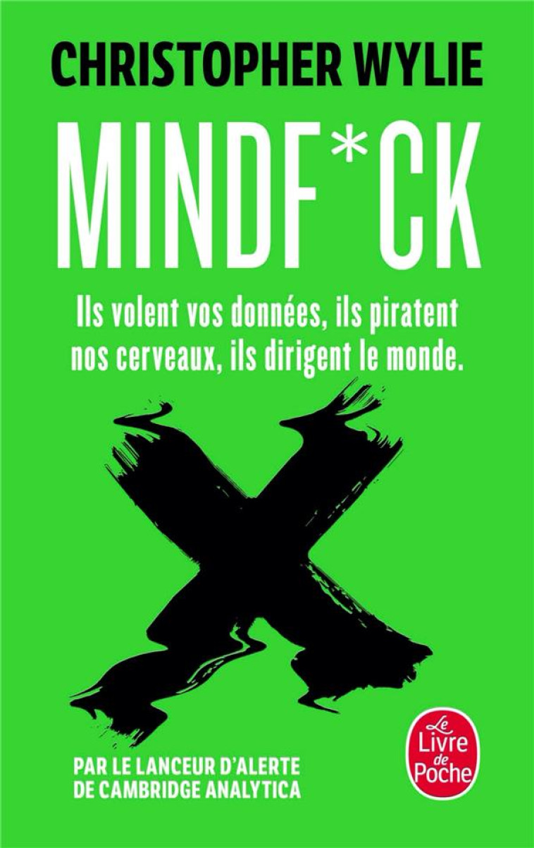 MINDFUCK - LE COMPLOT DE CAMBR - WYLIE CHRISTOPHER - LGF/Livre de Poche