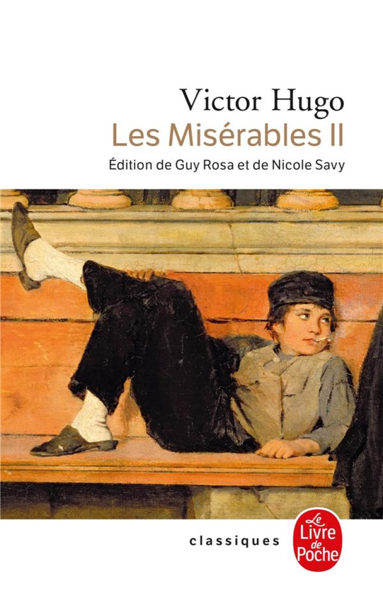 LES MISERABLES TOME 2 - HUGO VICTOR - LGF/Livre de Poche