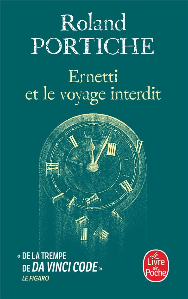 ERNETTI ET LE VOYAGE INTERDIT - PORTICHE ROLAND - LGF/Livre de Poche