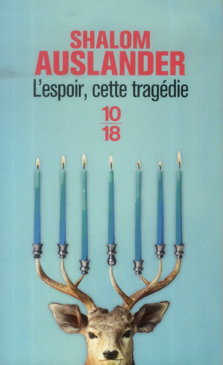 L-ESPOIR  CETTE TRAGEDIE - AUSLANDER SHALOM - 10-18