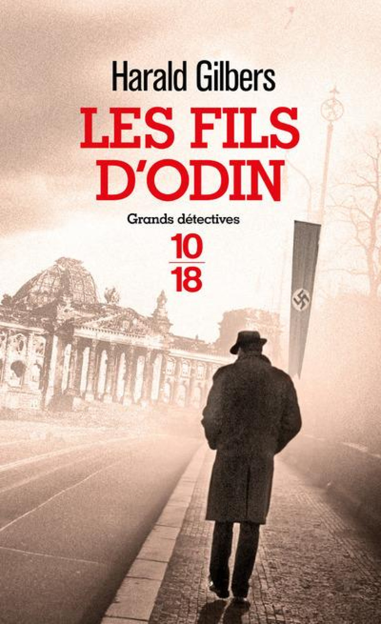 LES FILS D-ODIN - GILBERS HARALD - 10-18