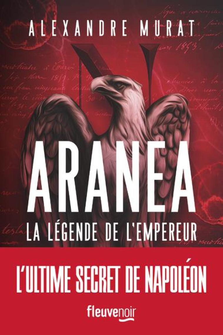 ARANEA - LA LEGENDE DE L-EMPER - MURAT ALEXANDRE - FLEUVE NOIR