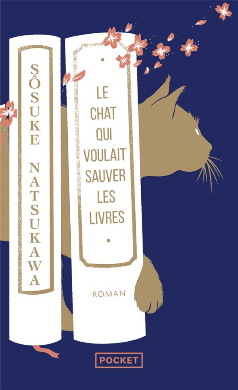 LE CHAT QUI VOULAIT SAUVER LES - NATSUKAWA SOSUKE - POCKET