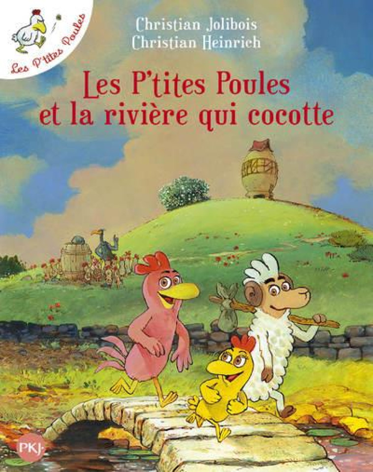 LES P-TITES POULES ET LA RIVIE - HEINRICH/JOLIBOIS - POCKET