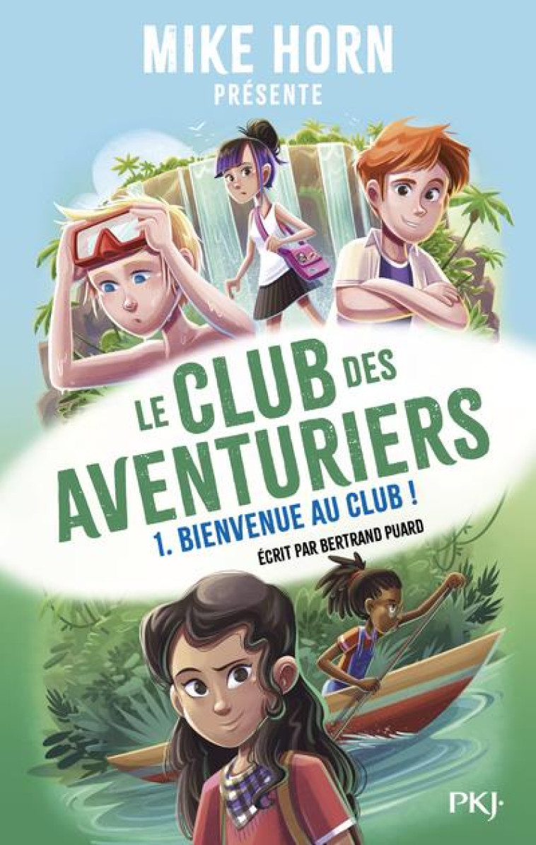 MIKE HORN - LE CLUB DES AVENTU - PUARD BERTRAND - POCKET