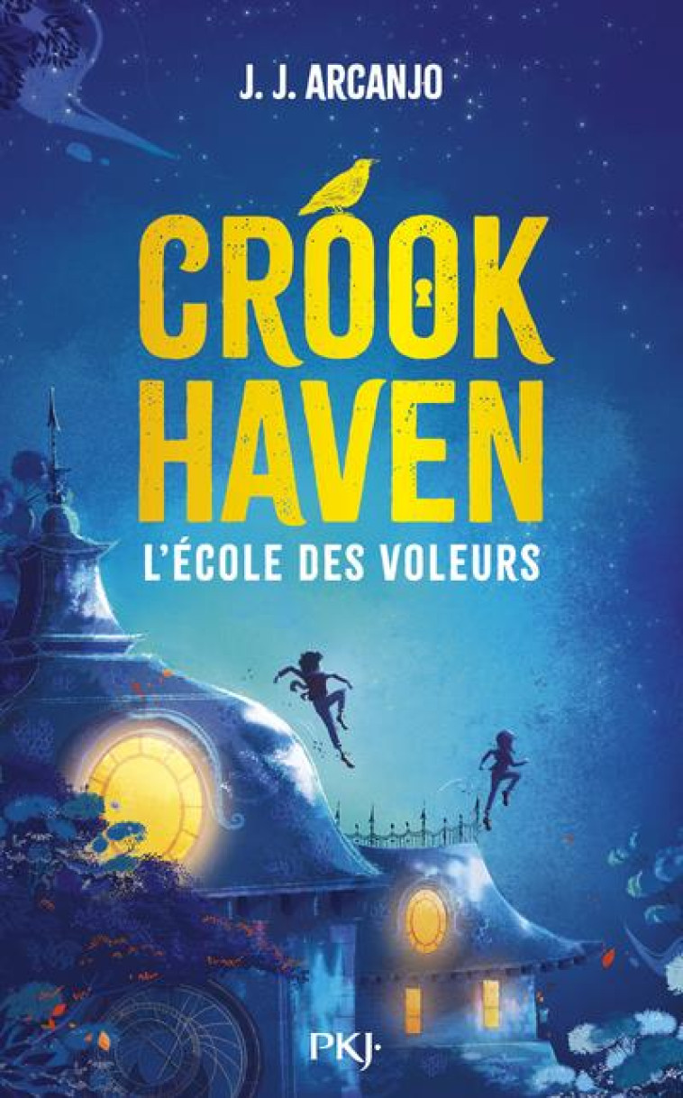 CROOKHAVEN - TOME 01 L-ECOLE D - ARCANJO J.J. - POCKET