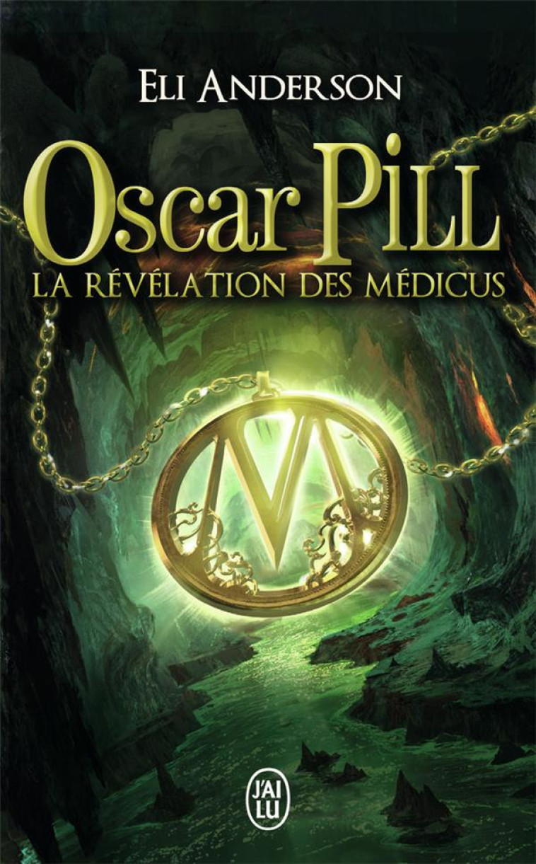 OSCAR PILL. VOLUME 1. LA REVEL - ANDERSON ELI - J'ai lu